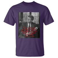 John F Kennedy Quote T Shirt American President History US Presidential Leader