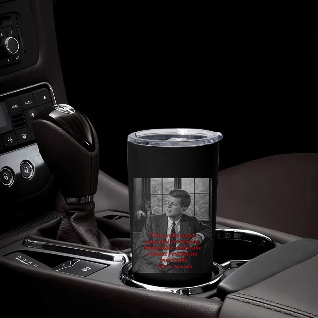 John F Kennedy Quote Tumbler Cup American President History US Presidential Leader