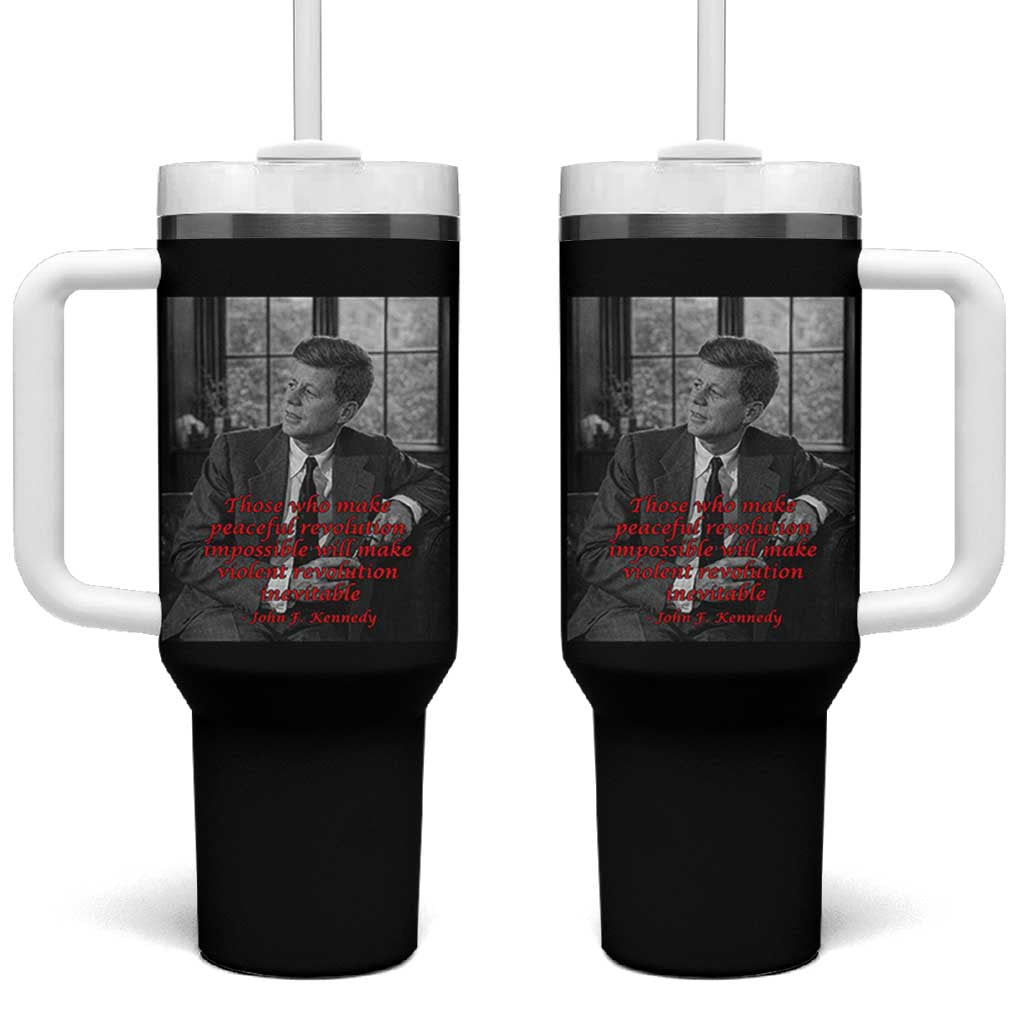 John F Kennedy Quote Tumbler With Handle American President History US Presidential Leader