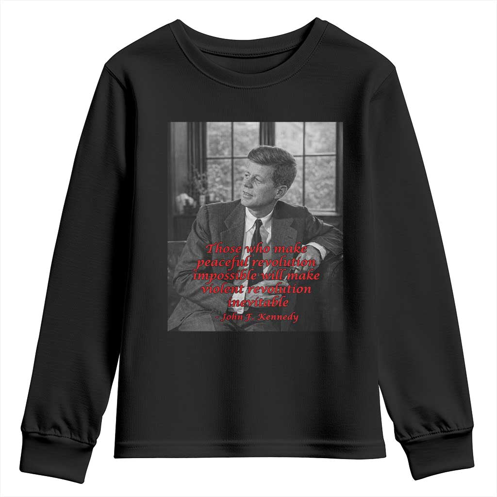 John F Kennedy Quote Youth Sweatshirt American President History US Presidential Leader