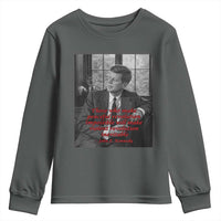 John F Kennedy Quote Youth Sweatshirt American President History US Presidential Leader