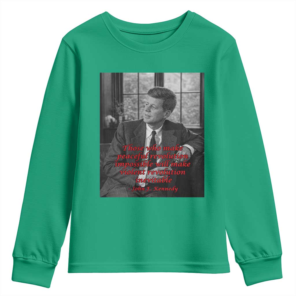 John F Kennedy Quote Youth Sweatshirt American President History US Presidential Leader