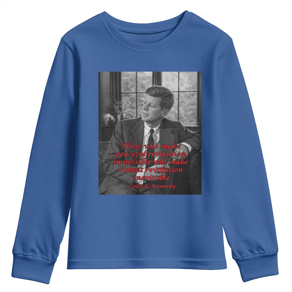John F Kennedy Quote Youth Sweatshirt American President History US Presidential Leader