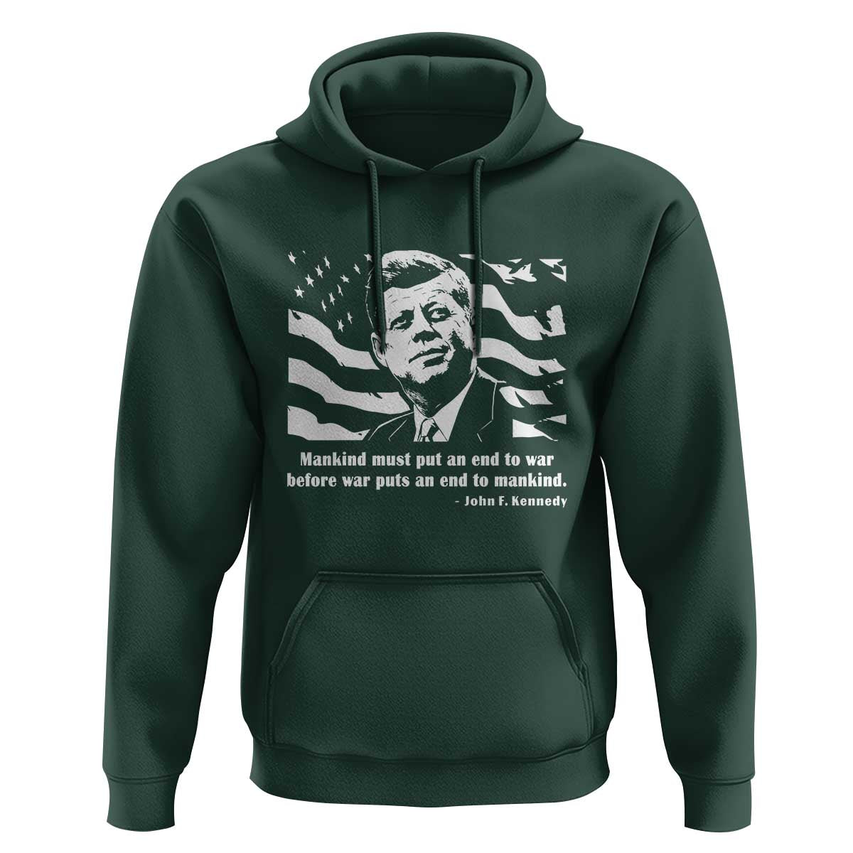 John F Kennedy Quote Hoodie American Flag US President