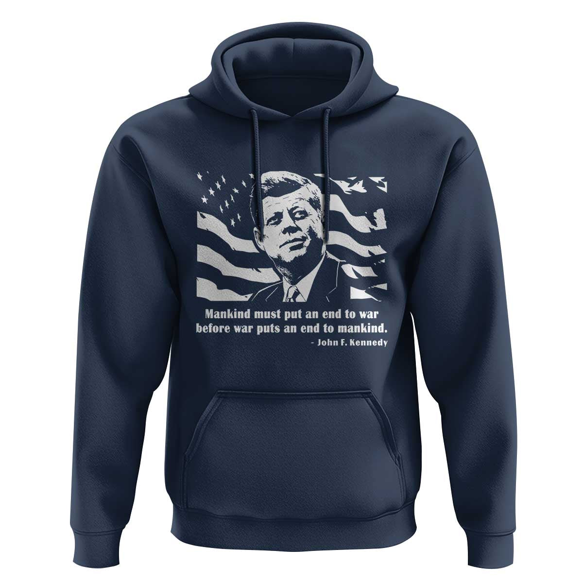 John F Kennedy Quote Hoodie American Flag US President