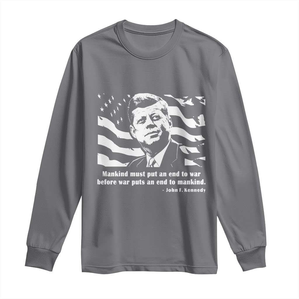 John F Kennedy Quote Long Sleeve Shirt American Flag US President