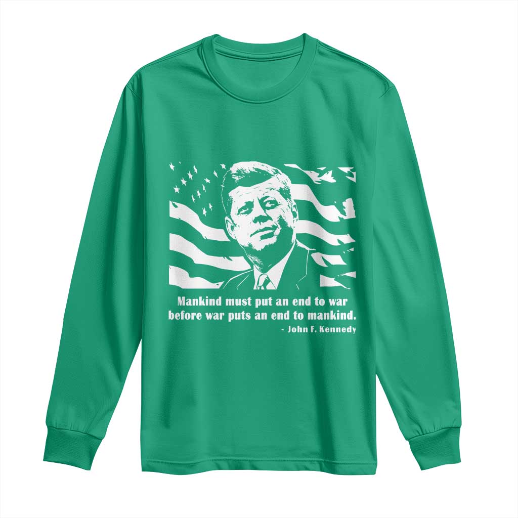 John F Kennedy Quote Long Sleeve Shirt American Flag US President