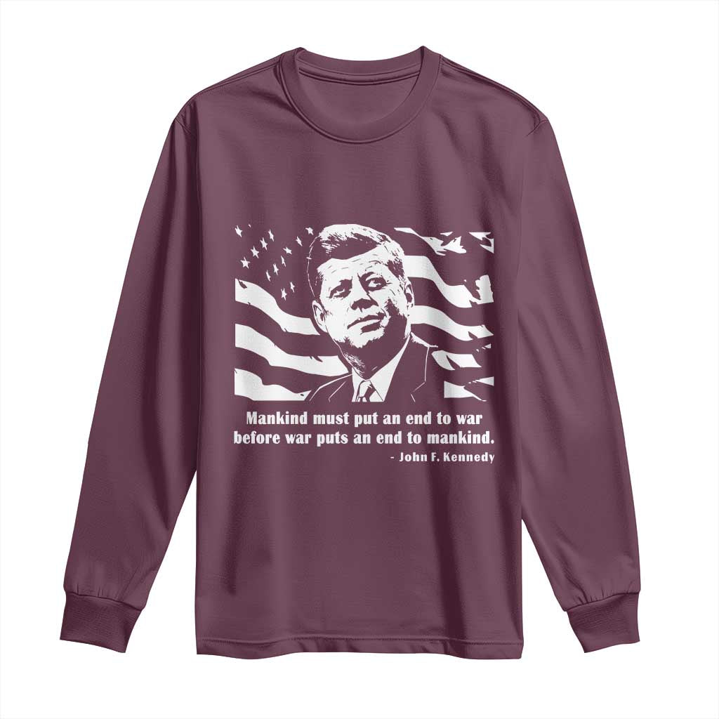 John F Kennedy Quote Long Sleeve Shirt American Flag US President