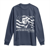 John F Kennedy Quote Long Sleeve Shirt American Flag US President