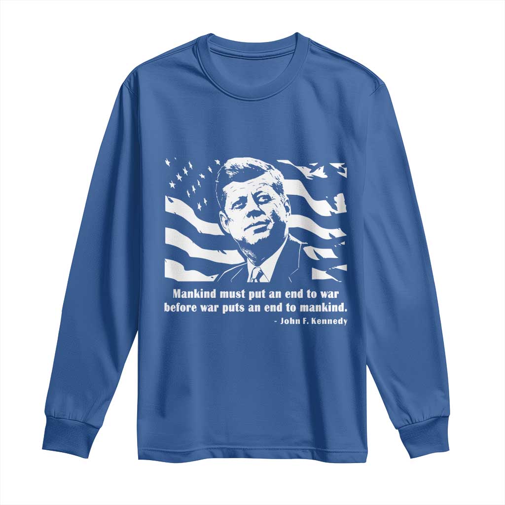 John F Kennedy Quote Long Sleeve Shirt American Flag US President