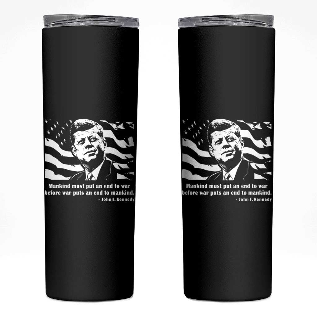 John F Kennedy Quote Skinny Tumbler American Flag US President