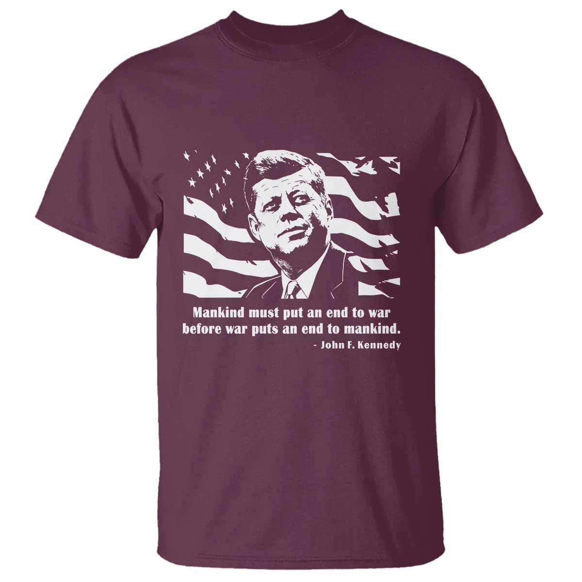 John F Kennedy Quote T Shirt American Flag US President