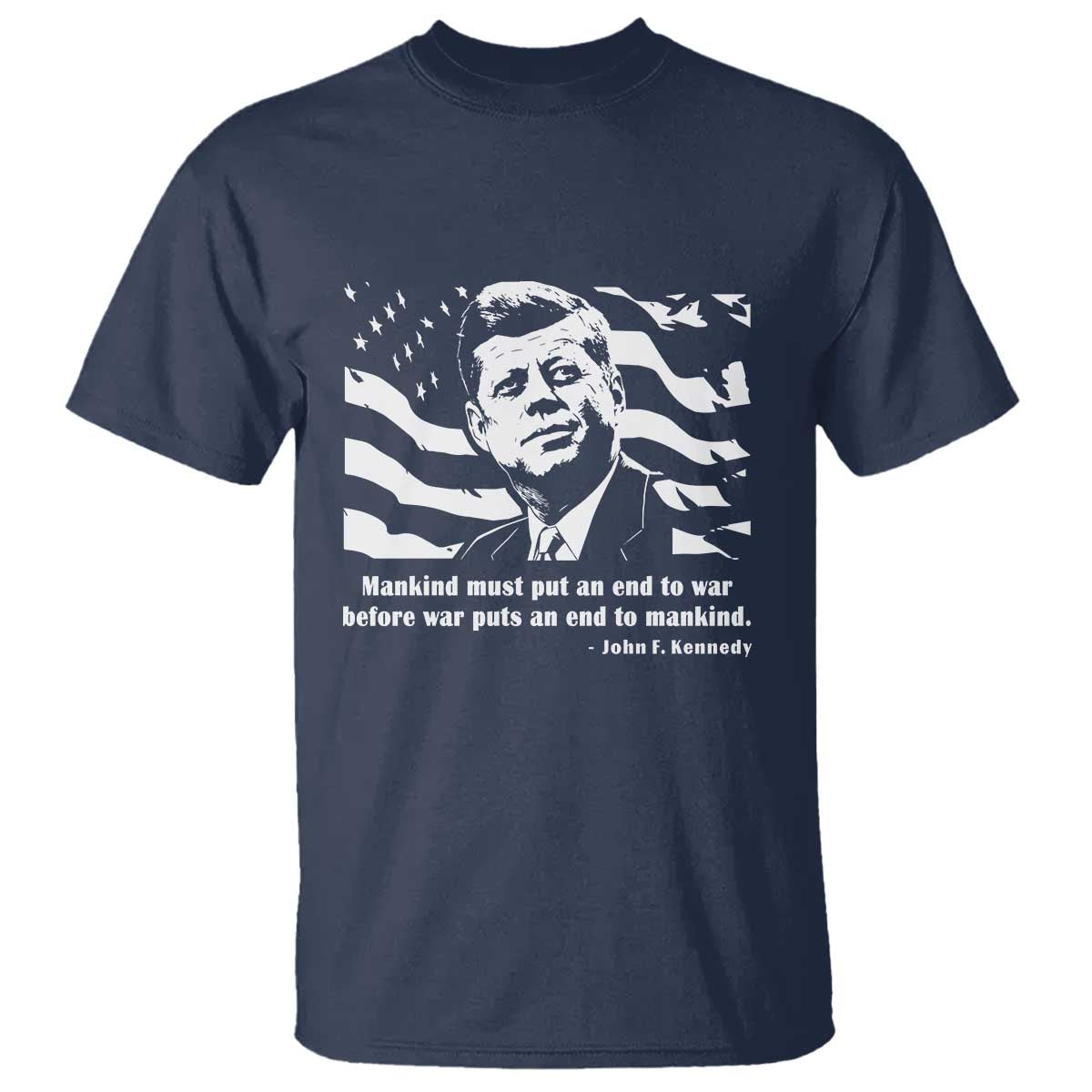 John F Kennedy Quote T Shirt American Flag US President