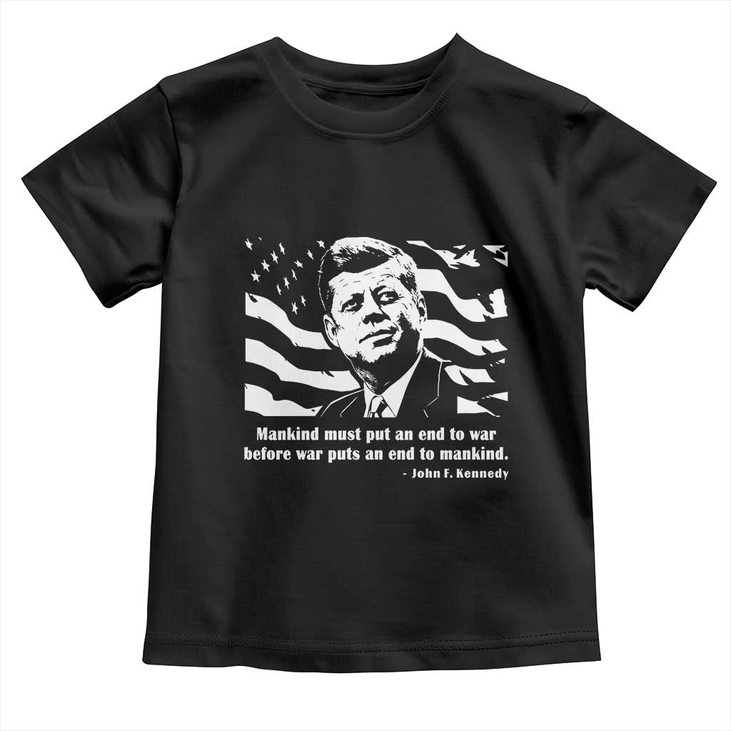 John F Kennedy Quote Toddler T Shirt American Flag US President