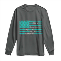 Sexual Assault Awareness Long Sleeve Shirt It's a Beautiful Day To Believe Survivors