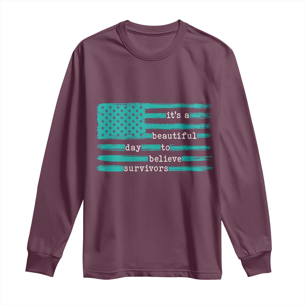 Sexual Assault Awareness Long Sleeve Shirt It's a Beautiful Day To Believe Survivors