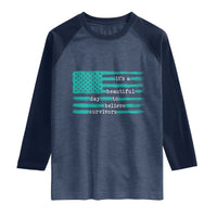 Sexual Assault Awareness Raglan Shirt It's a Beautiful Day To Believe Survivors