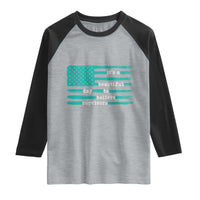 Sexual Assault Awareness Raglan Shirt It's a Beautiful Day To Believe Survivors