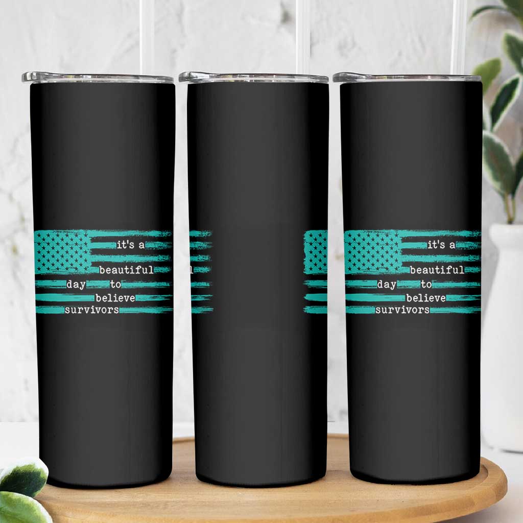 Sexual Assault Awareness Skinny Tumbler It's a Beautiful Day To Believe Survivors