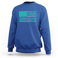 Sexual Assault Awareness Sweatshirt It's a Beautiful Day To Believe Survivors
