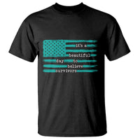 Sexual Assault Awareness T Shirt It's a Beautiful Day To Believe Survivors