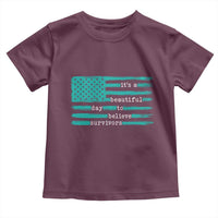 Sexual Assault Awareness Toddler T Shirt It's a Beautiful Day To Believe Survivors