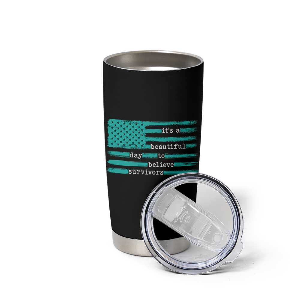 Sexual Assault Awareness Tumbler Cup It's a Beautiful Day To Believe Survivors