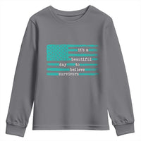 Sexual Assault Awareness Youth Sweatshirt It's a Beautiful Day To Believe Survivors