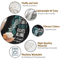 Sexual Assault Awareness Throw Blanket In This Family Nobody Fights Alone