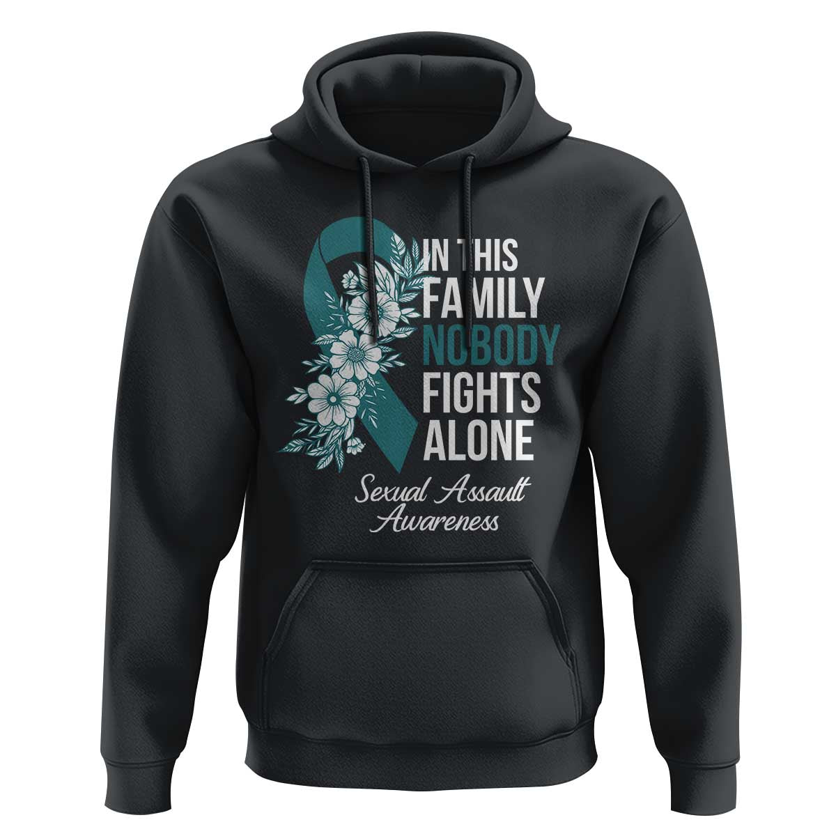 Sexual Assault Awareness Hoodie In This Family Nobody Fights Alone