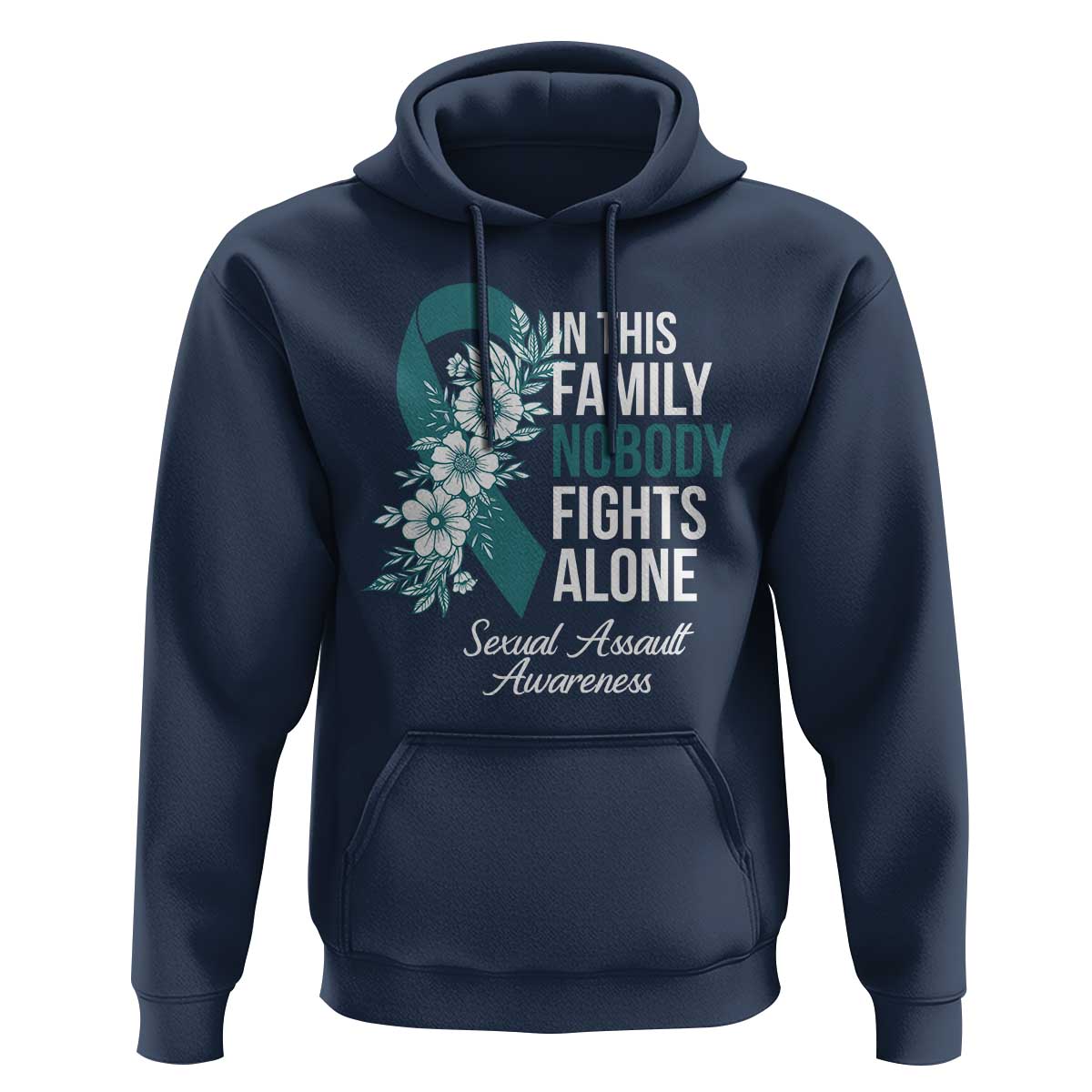 Sexual Assault Awareness Hoodie In This Family Nobody Fights Alone