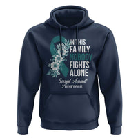 Sexual Assault Awareness Hoodie In This Family Nobody Fights Alone