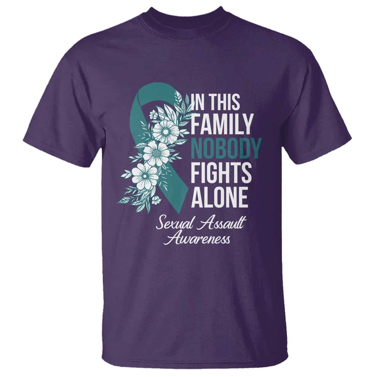 Sexual Assault Awareness T Shirt In This Family Nobody Fights Alone