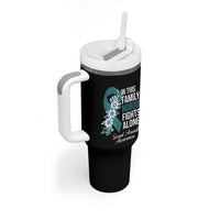 Sexual Assault Awareness Tumbler With Handle In This Family Nobody Fights Alone