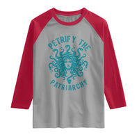 Sexual Assault Awareness Raglan Shirt Petrify The Patriarchy Medusa Feminism