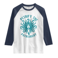 Sexual Assault Awareness Raglan Shirt Petrify The Patriarchy Medusa Feminism