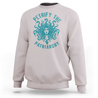 Sexual Assault Awareness Sweatshirt Petrify The Patriarchy Medusa Feminism