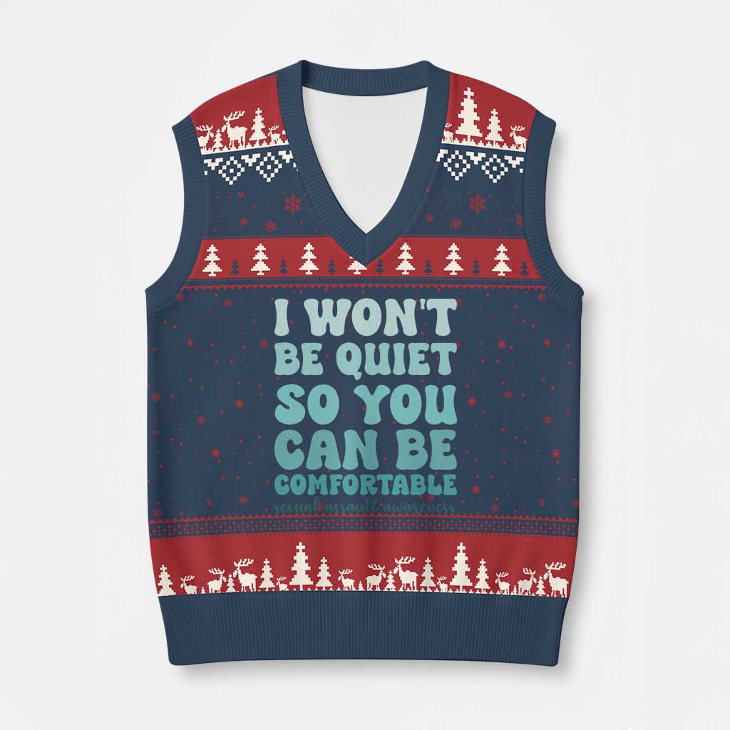 Sexual Assault Awareness V-Neck Knit Sweater Vest I Won't Be Quite So You Can Be Comfortable