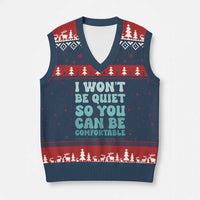 Sexual Assault Awareness V-Neck Knit Sweater Vest I Won't Be Quite So You Can Be Comfortable