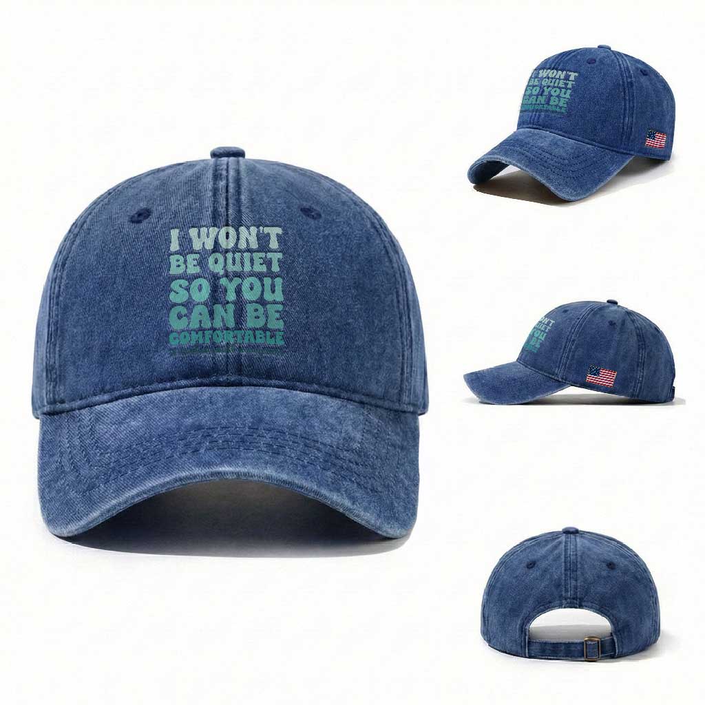 Sexual Assault Awareness Washed Cotton Baseball Cap I Won't Be Quite So You Can Be Comfortable