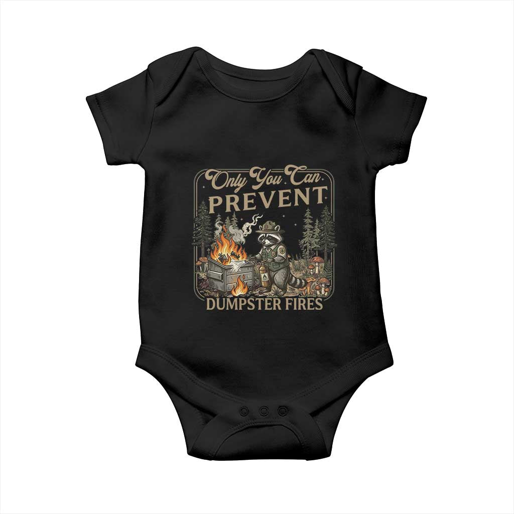Only You Can Prevent Dumpster Fires Baby Onesie Funny Raccoon Mental Health Meme