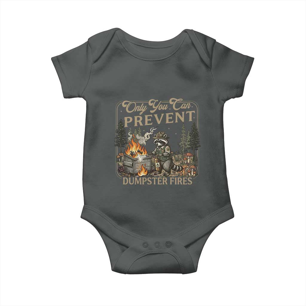 Only You Can Prevent Dumpster Fires Baby Onesie Funny Raccoon Mental Health Meme