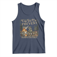 Only You Can Prevent Dumpster Fires Tank Top Funny Raccoon Mental Health Meme