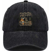 Only You Can Prevent Dumpster Fires Washed Cotton Baseball Cap Funny Raccoon Mental Health Meme