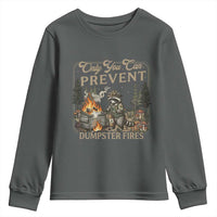 Only You Can Prevent Dumpster Fires Youth Sweatshirt Funny Raccoon Mental Health Meme