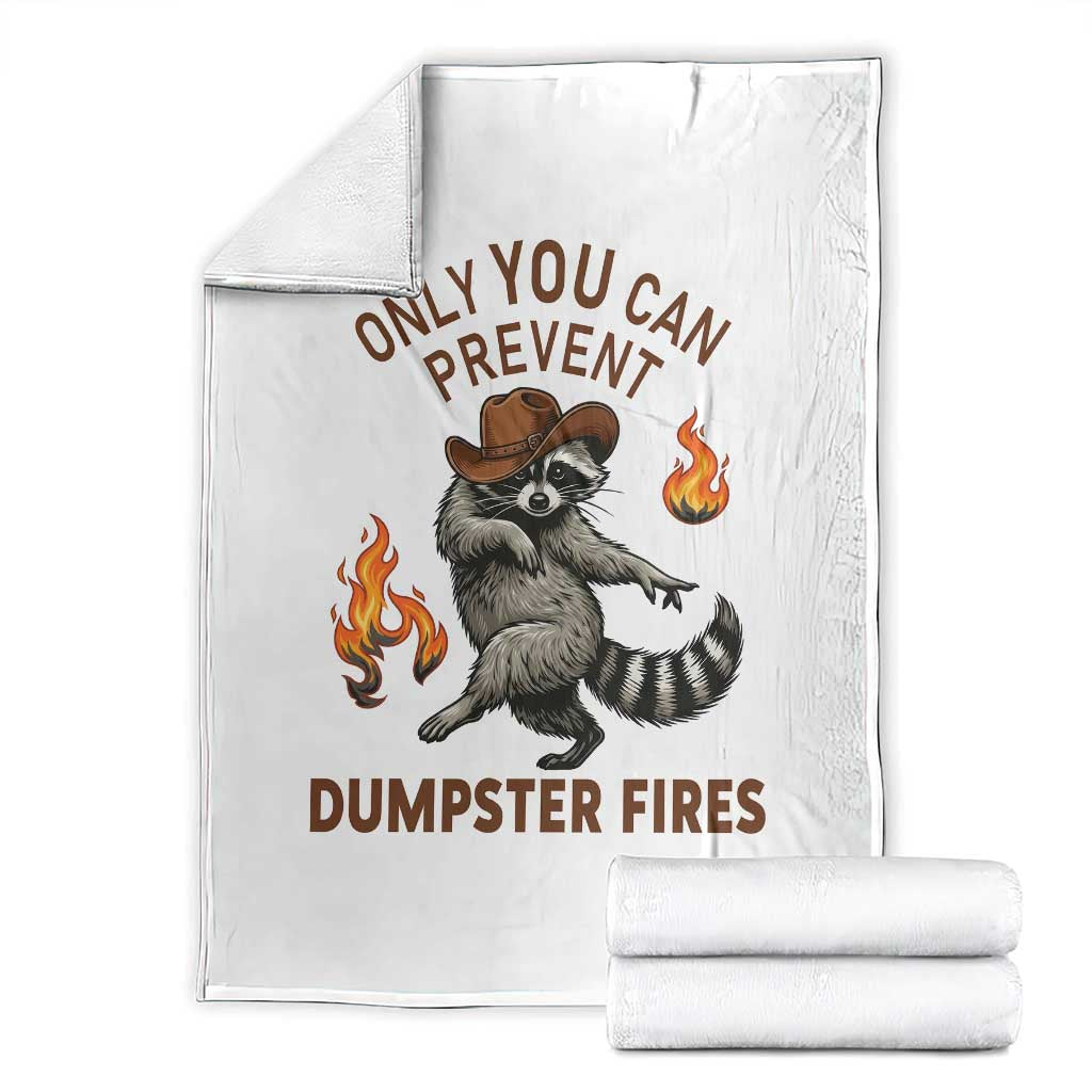 Only You Can Prevent Dumpster Fires Throw Blanket Funny Raccoon Sarcastic Humor