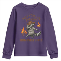 Only You Can Prevent Dumpster Fires Youth Sweatshirt Funny Raccoon Sarcastic Humor