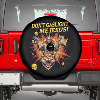 Don't Gaslight Me Jesus Spare Tire Cover Funny Princess Cat Sci-Fi Book Lover