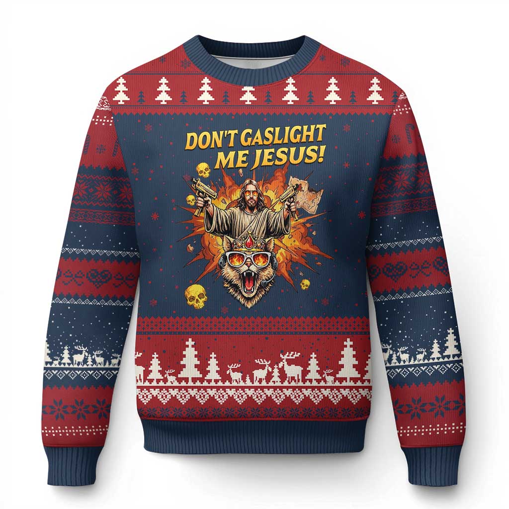 Don't Gaslight Me Jesus Ugly Christmas Sweater Funny Princess Cat Sci-Fi Book Lover