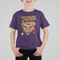 Don't Gaslight Me Jesus T Shirt For Kid Funny Princess Cat Sci-Fi Book Lover
